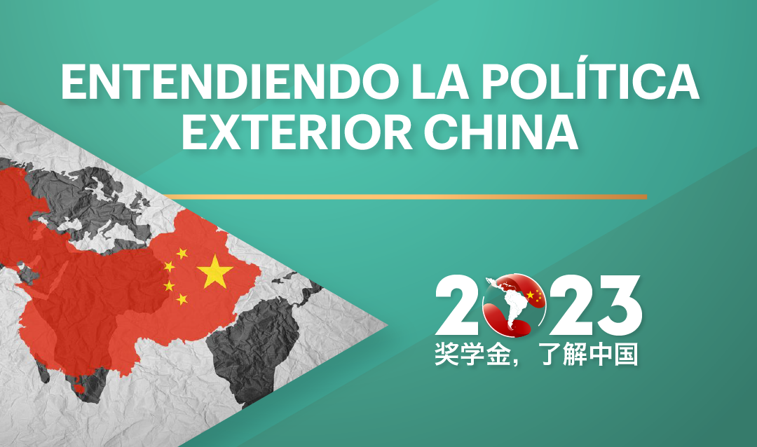 Entendiendo la Política Exterior China: